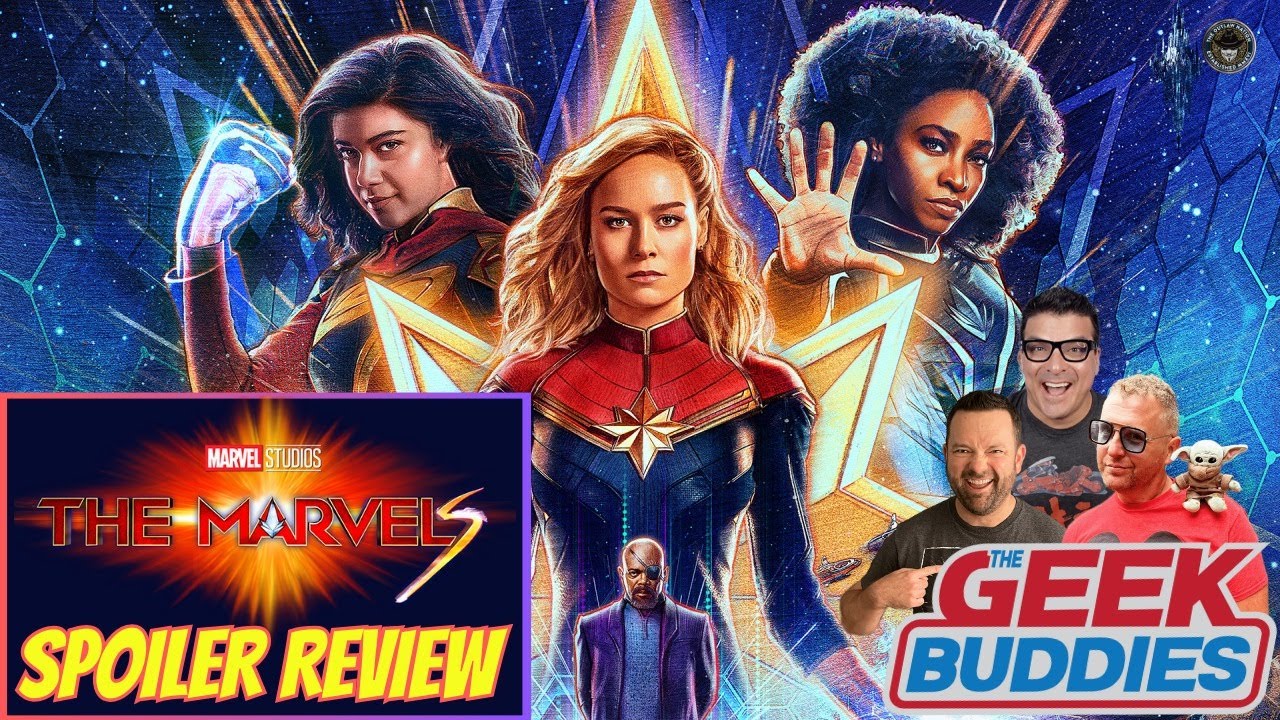 THE MARVELS SPOILER REVIEW!! Easter Eggs, Post Credits Scenes and More! | THE GEEK BUDDIES