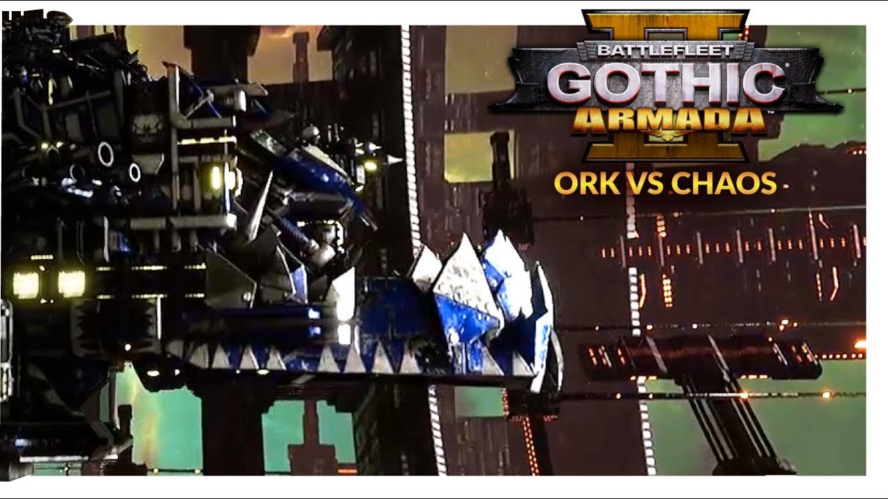 BATTLEFLEET GOTHIC ARMADA 2 | 'UMIE STYLE? - Ork vs Chaos (Ranked 1v1)