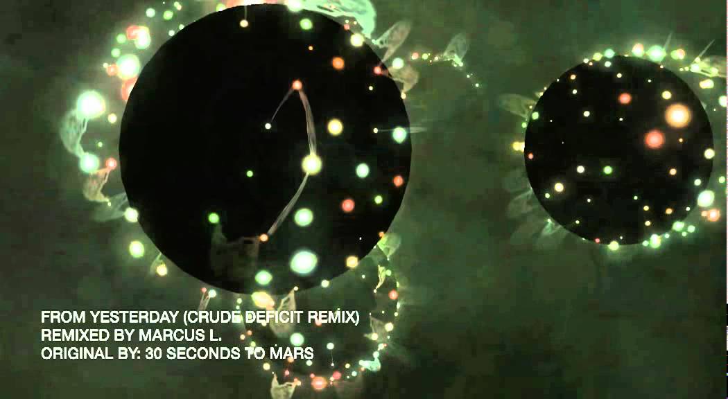 30 Seconds to Mars - From Yesterday (Crude Deficit Remix)