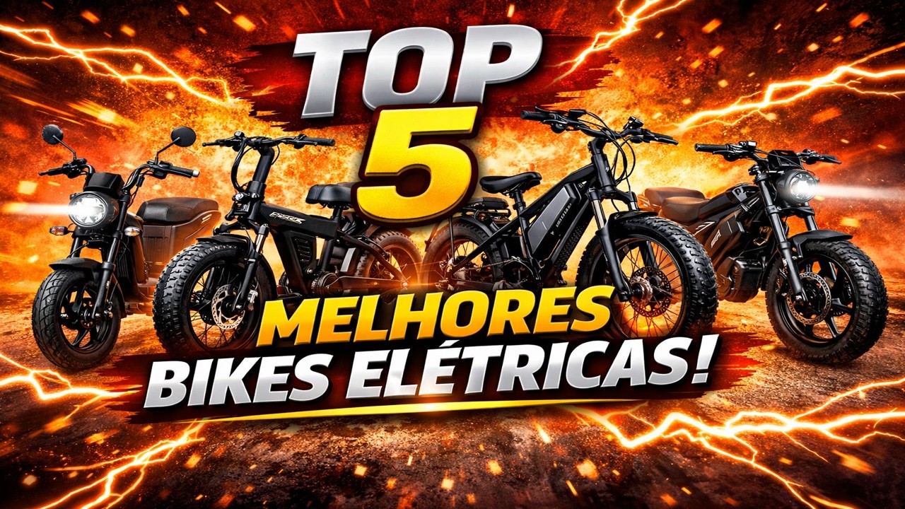 5 BIKES ELÉTRICAS QUE SOBEM QUALQUER MORRO ⚡ 2026