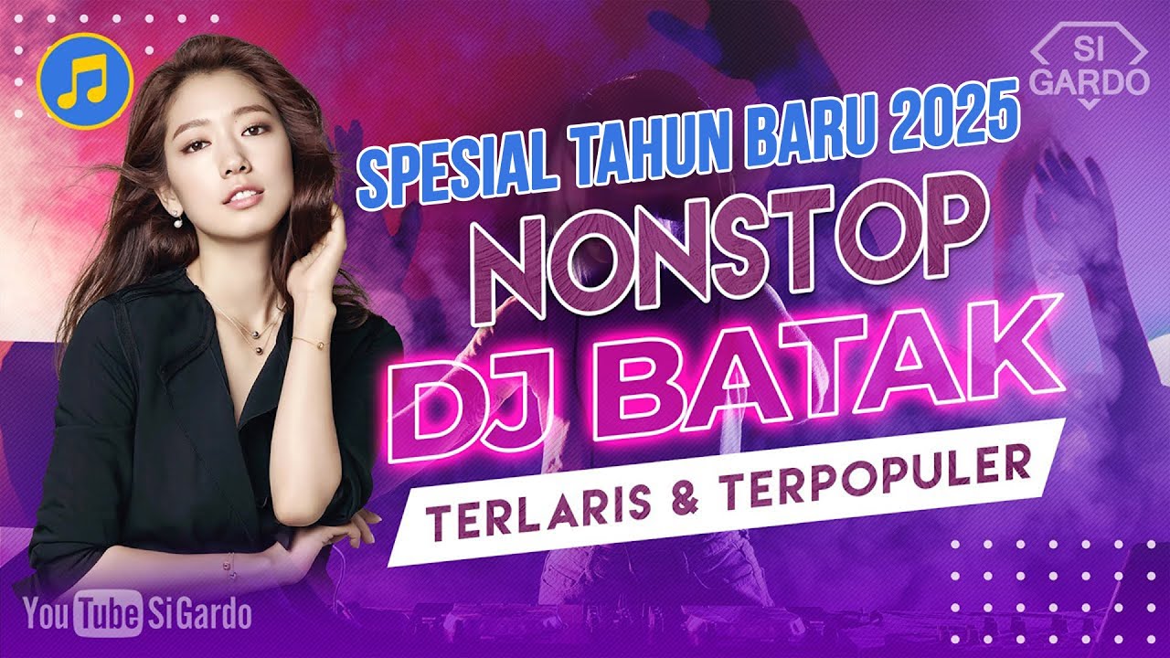 NONSTOP DJ REMIX LAGU BATAK TERLARIS Dan TERPOPULER - Spesial Menyambut Tahun Baru 2025