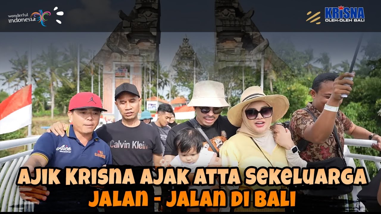 SERUU! AJIK AJAK ATTA HALILINTAR SEKELUARGA LEWATI WISATA EKSTREM JEMBATAN KACA DI GIANYAR BALI