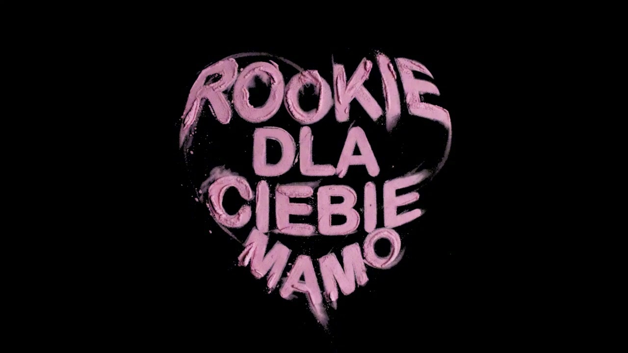 Rookie - Dla Ciebie, Mamo (prod. 6Kiron)