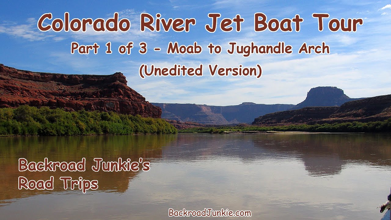 Colorado River Jet Boat Tour (Moab to Canyonlands NP), Part 1 of 3 | Backroad Junkie's Road Trips