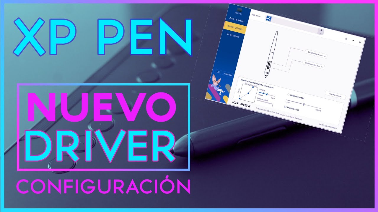 XP PEN - Nuevo controlador e interfaz - Configuración y cómo descargarlo