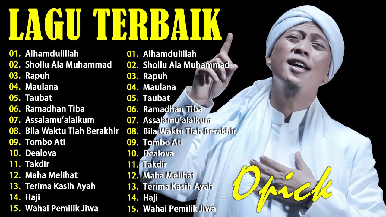 LAGU RELIGI TERBAIK OPICK  - 15 Lagu Paling Hits Menjelang Ramadhan 2026