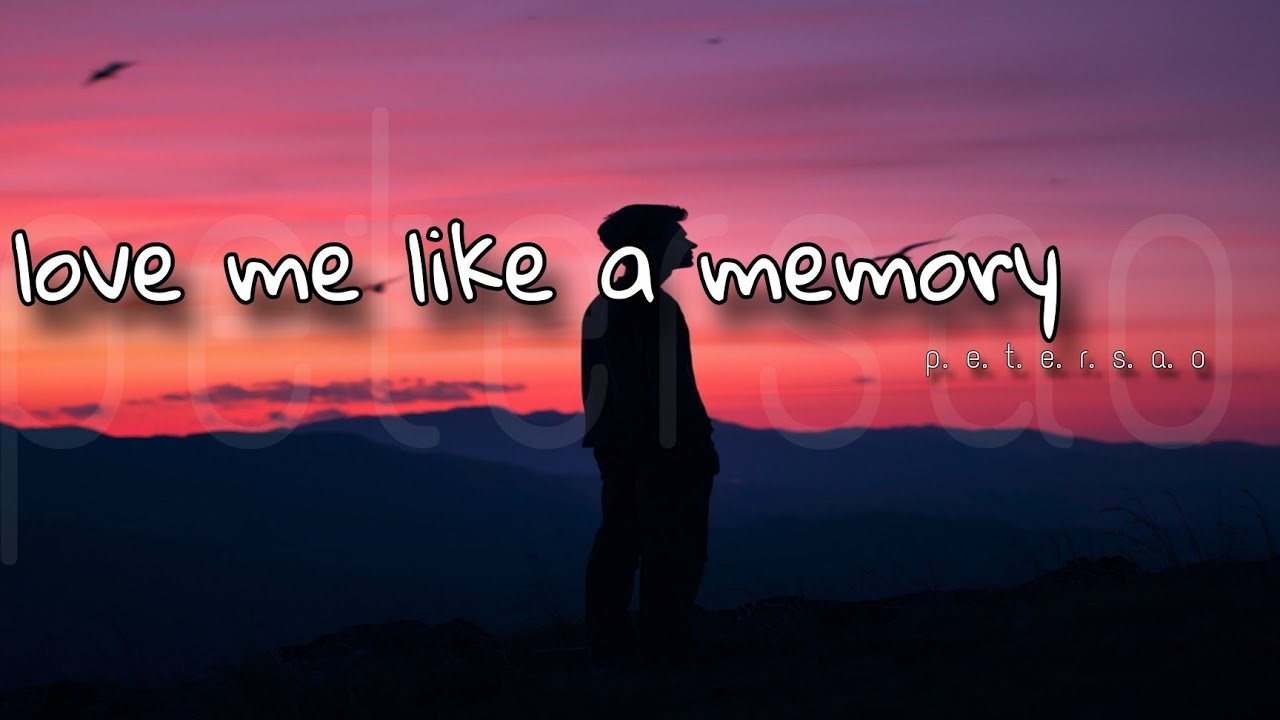 Love Me Like a Memory | Late Night Sad Vibes🎼💔