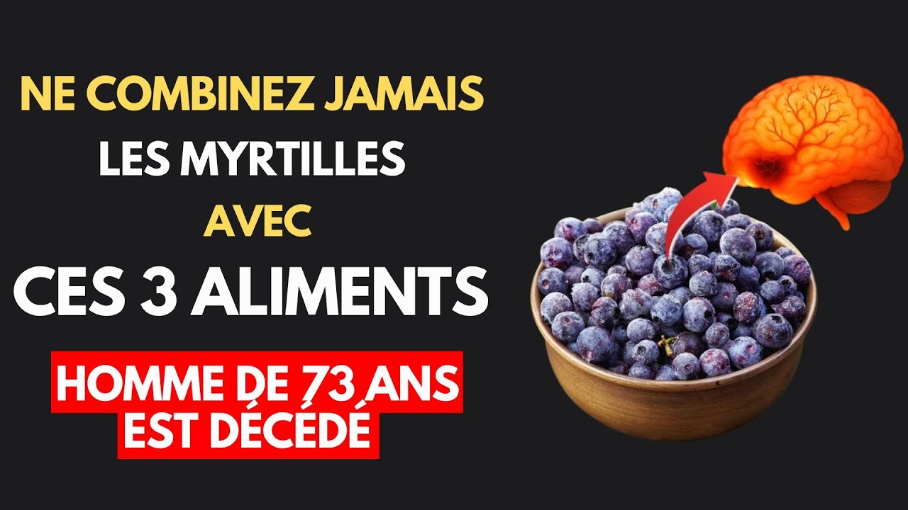 Seniors : Ne mangez jamais de myrtilles avec CES 3 aliments ! | Santé Senior