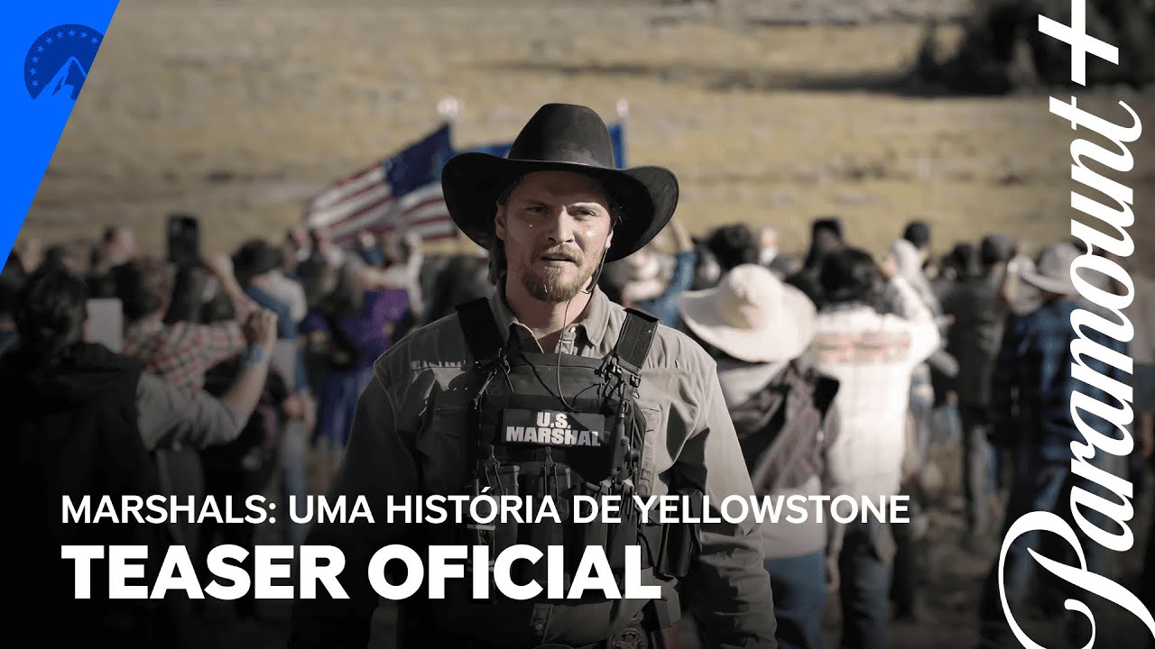 Marshals: Uma Hist&oacute;ria de Yellowstone | Teaser Oficial | Paramount Plus Brasil
