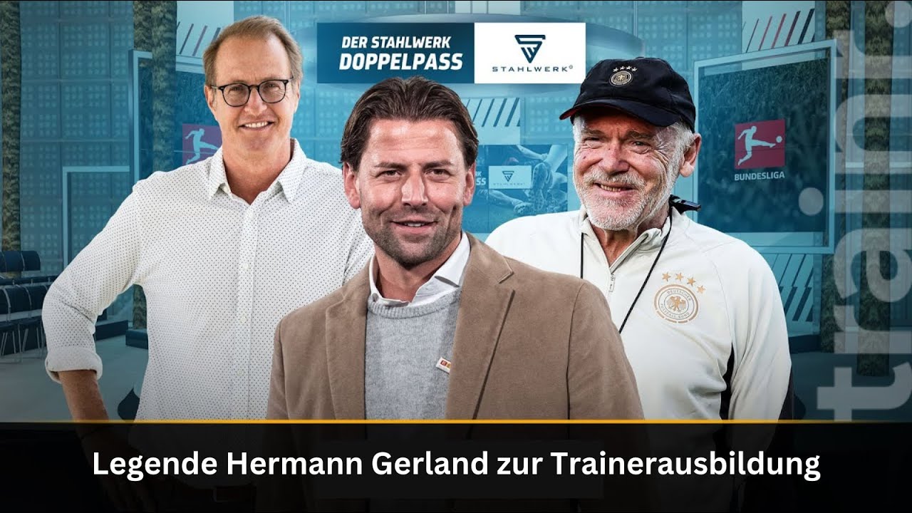 Trainer-Legende Hermann Gerland zur Trainerausbildung in Deutschland