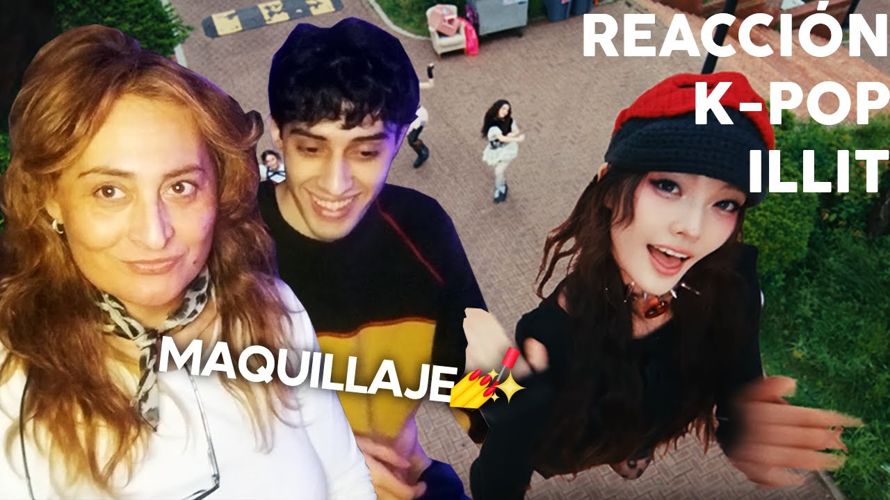 Reacción con MI MAMÁ a “jellyous” – ILLIT