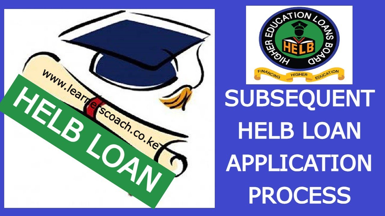 How To Apply For Second and SUBSEQUENT HELB LOAN  |  HELB LOAN APPLICATION GUIDE