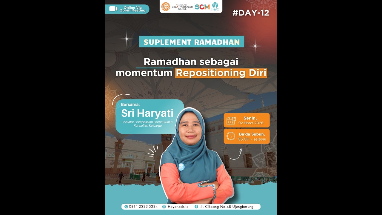 #12 Ramadhan  sebagai Momentum Repositioning Diri