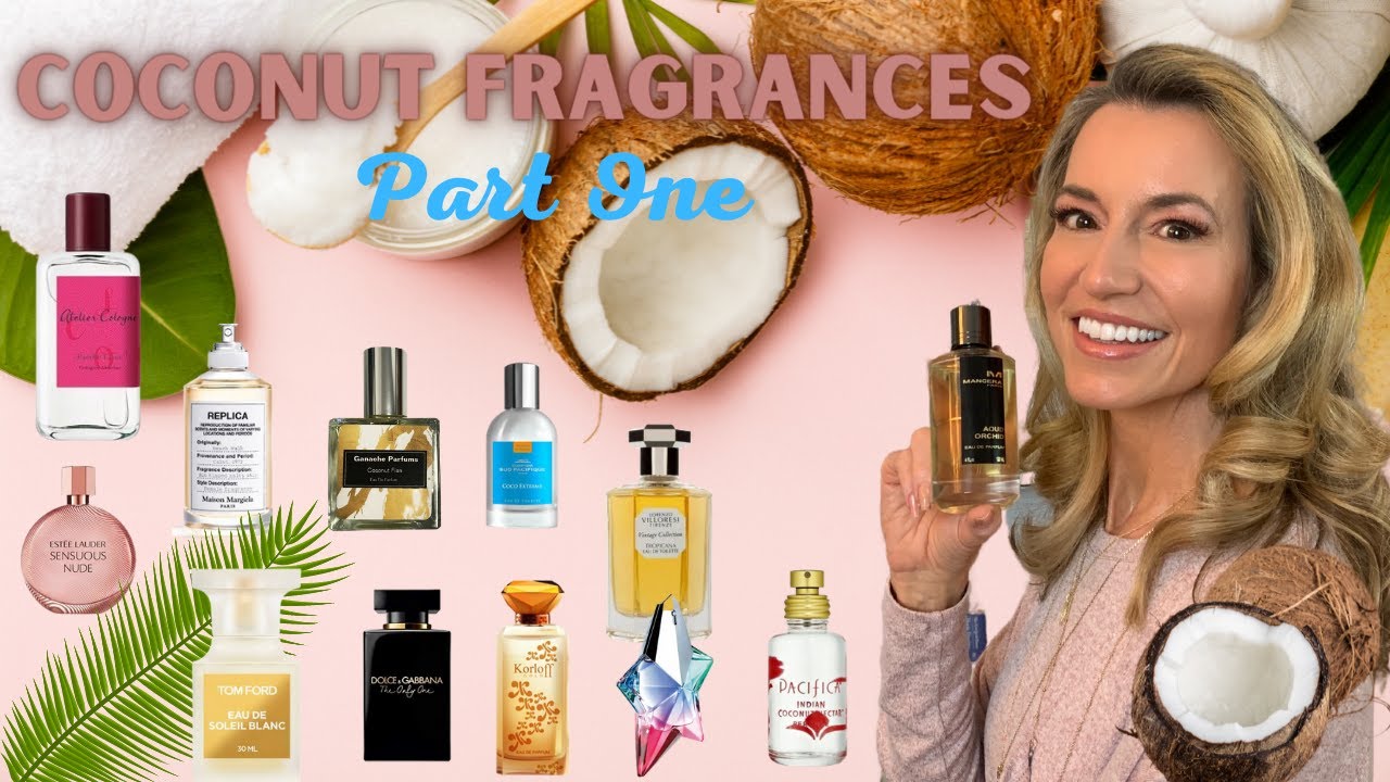 Coconut Fragrances 2021 Part One | Coconut perfumes  | #coconutfragrances #fragrancecollection