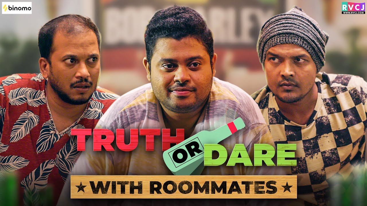 Truth Or Dare With Roommates | Ft. Badri Chavan, Tushar Khair & Lalitam Anand | RVCJ