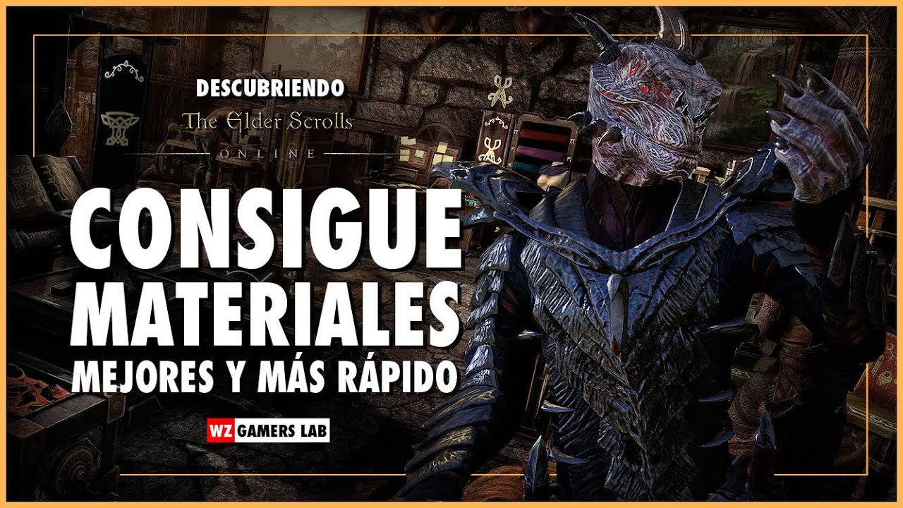 THE ELDER SCROLLS ONLINE - La mejor ruta de farmeo. Consigue materiales más rápido - WZ GAMERS LAB