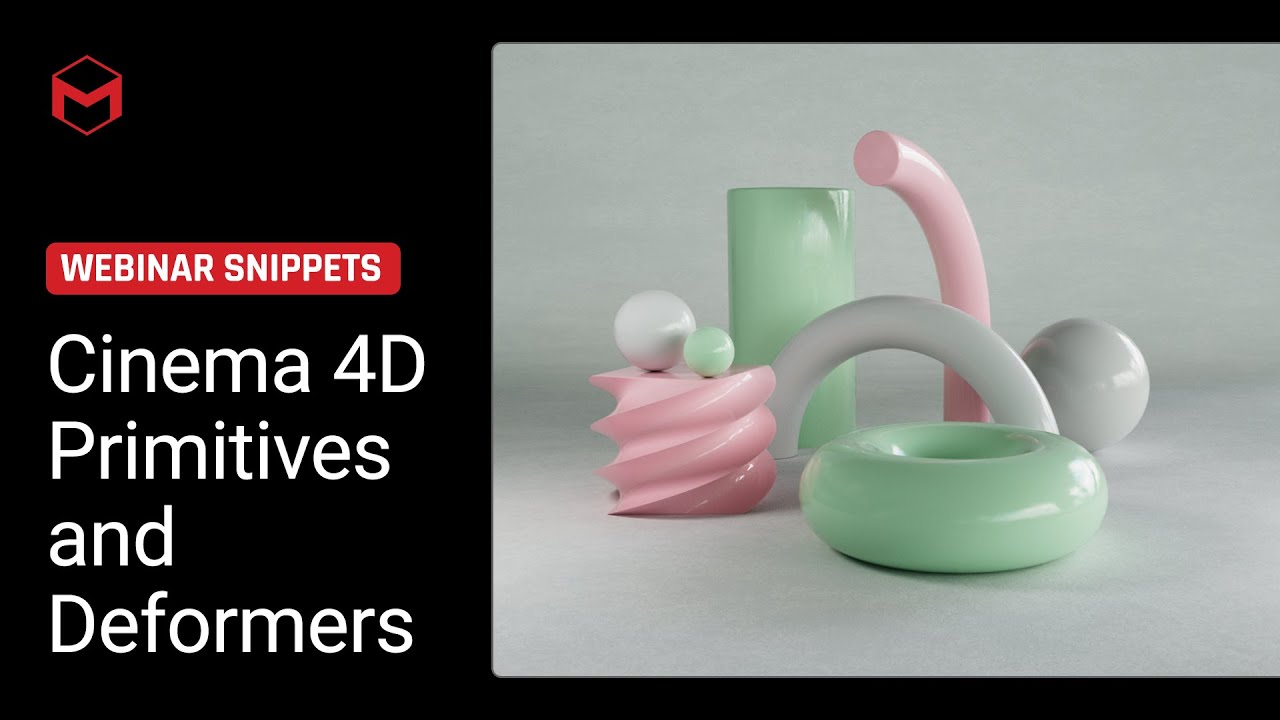 Cinema 4D Primitives and Deformers