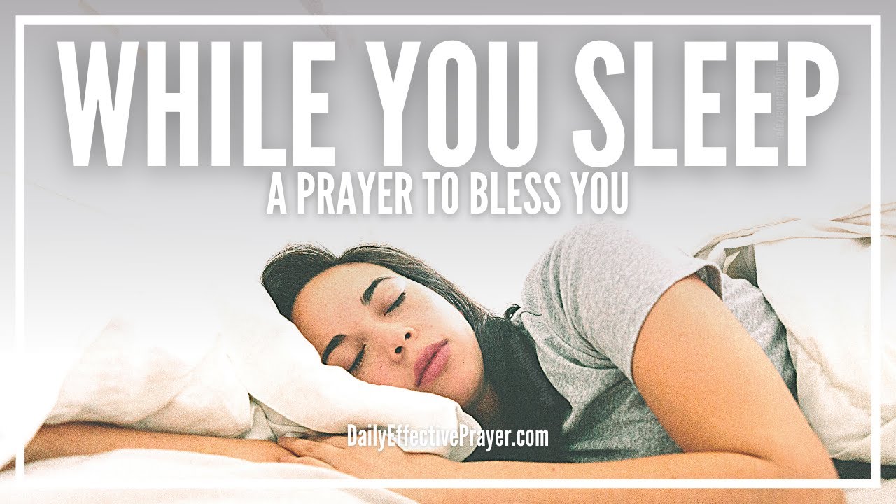 Prayer While You Sleep | Prayer For God To Bless You While Sleeping