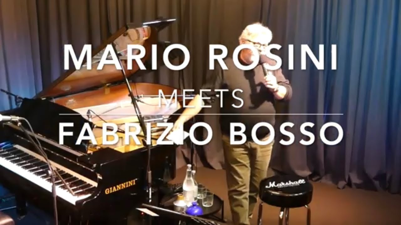 Mario Rosini meets Fabrizio Bosso