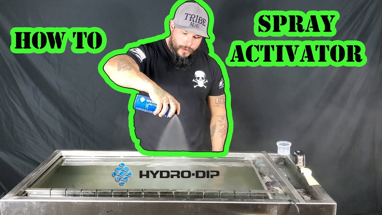 How to activate Hydrodip film with Aerosol