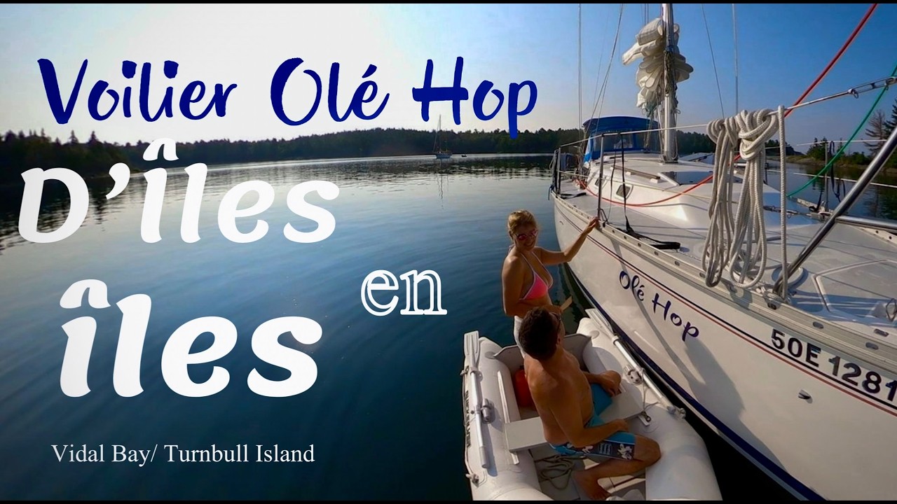 Voilier Olé Hop d’îles en îles.