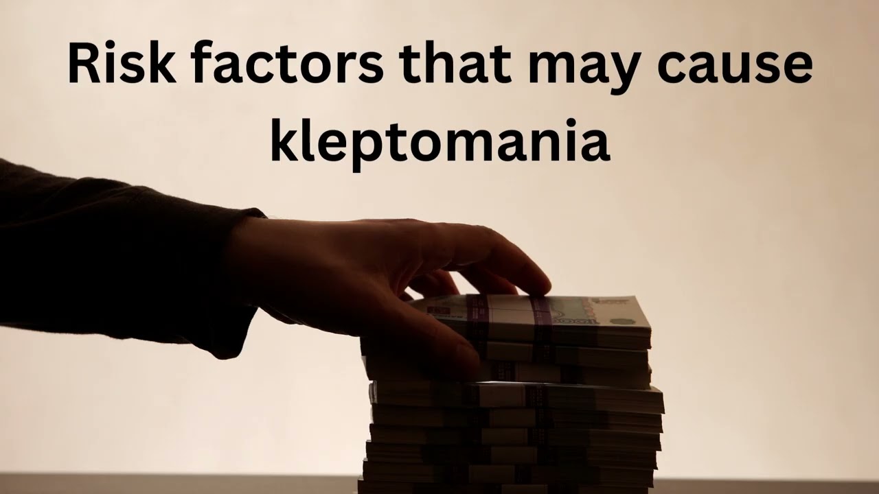 Stealing, Causes, symptoms and Treatment
