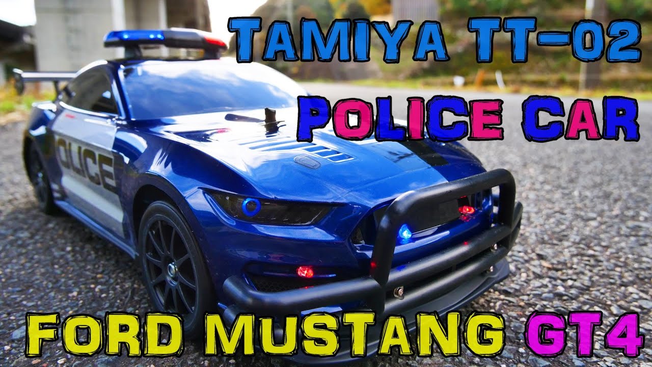 【POLICE CAR】TAMIYA FORD MUSTANG GT4 TT-02シャーシ