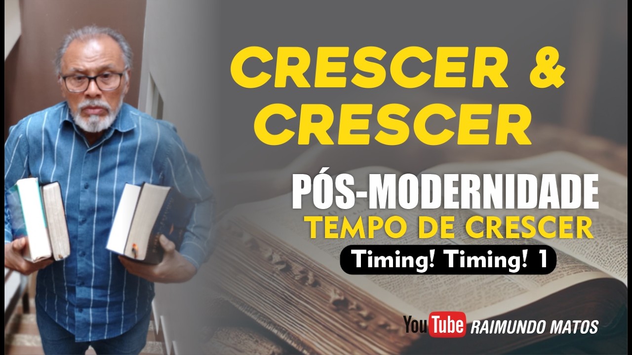 PÓS-MODERNIDADETEMPO DE CRESCER Timing! Timing! 1