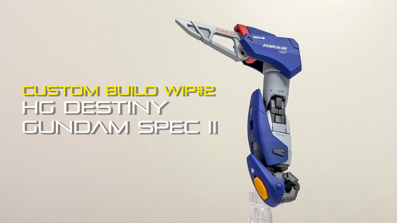 Gunpla Custom: HG DESTINY GUNDAM Spec II WIP #2