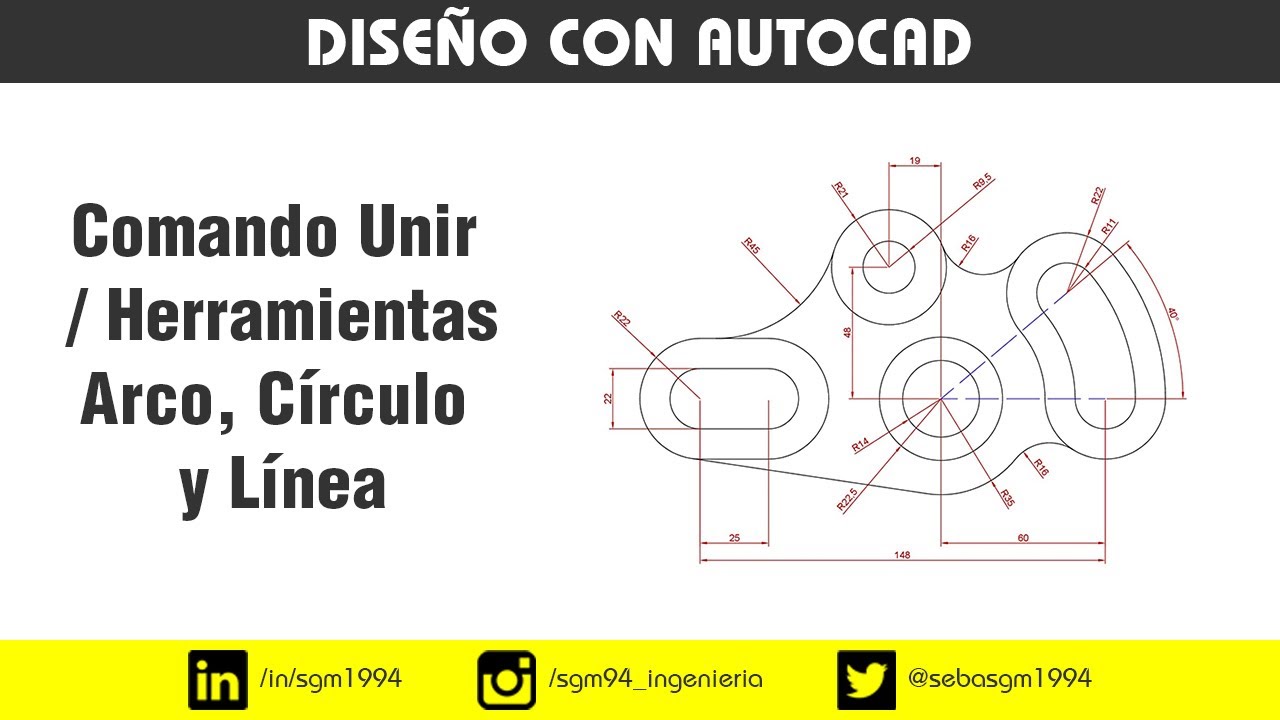 AutoCAD - Uso del Comando Unir y de las Herramientas Arco, Círculo y Línea