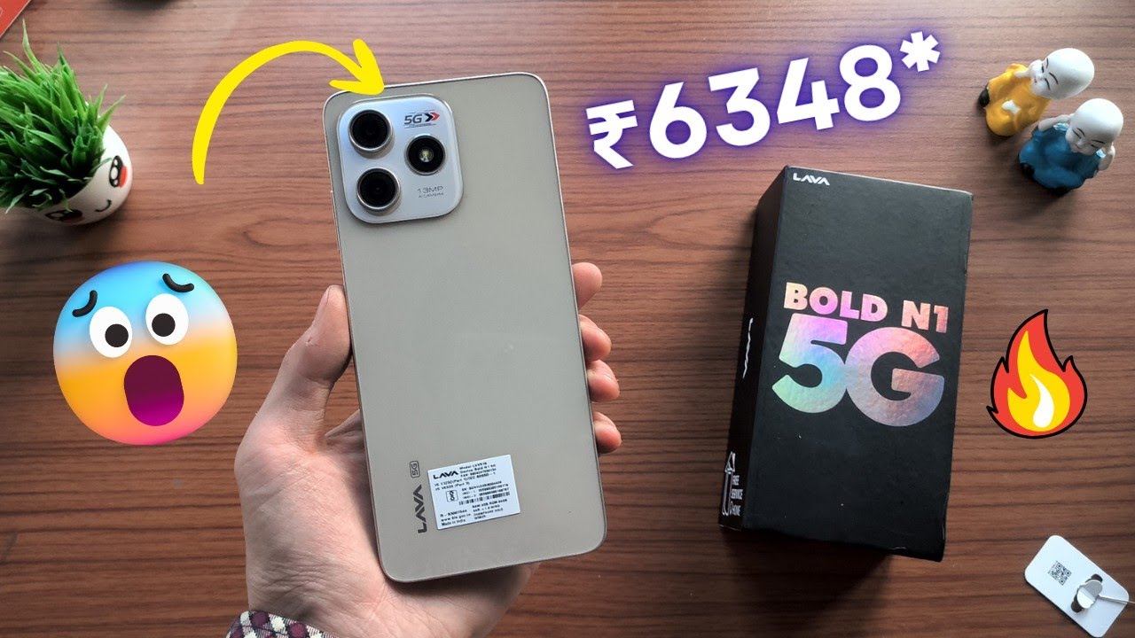 Lava Bold N1 5G Unboxing & First Look ₹6348* 🔥