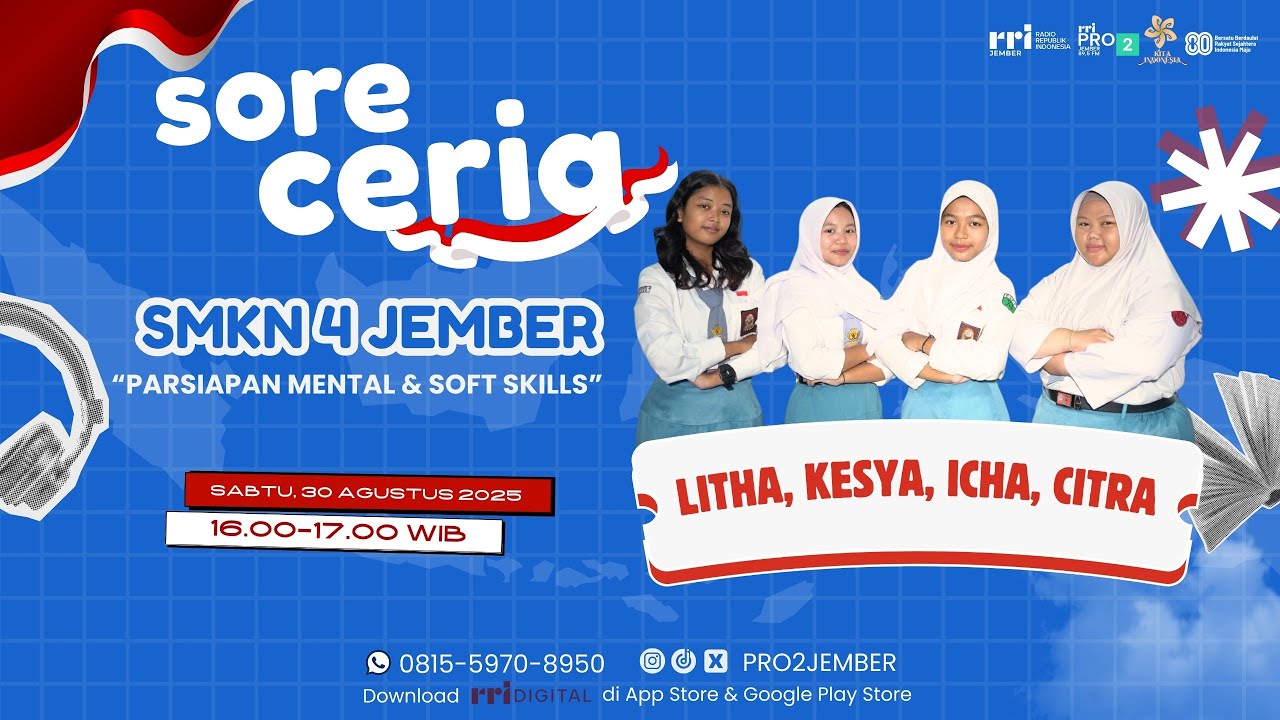 SORE CERIA | PERSIAPAN MENTAL & SOFT SKILLS