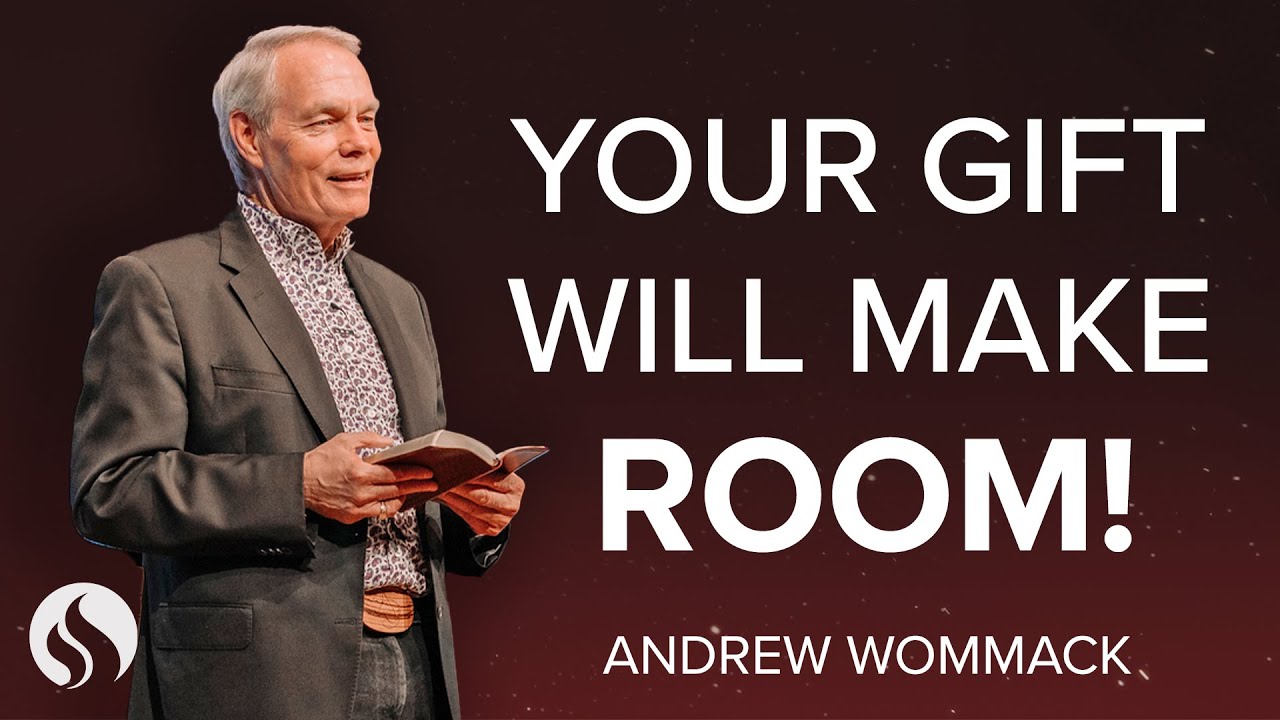 Your Gift Will Put You in Front of Greatness - Chapel with Andrew Wommack - April 22, 2025