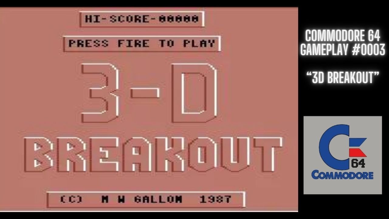 3-D Breakout (Commodore 64 / Gameplay #0003)
