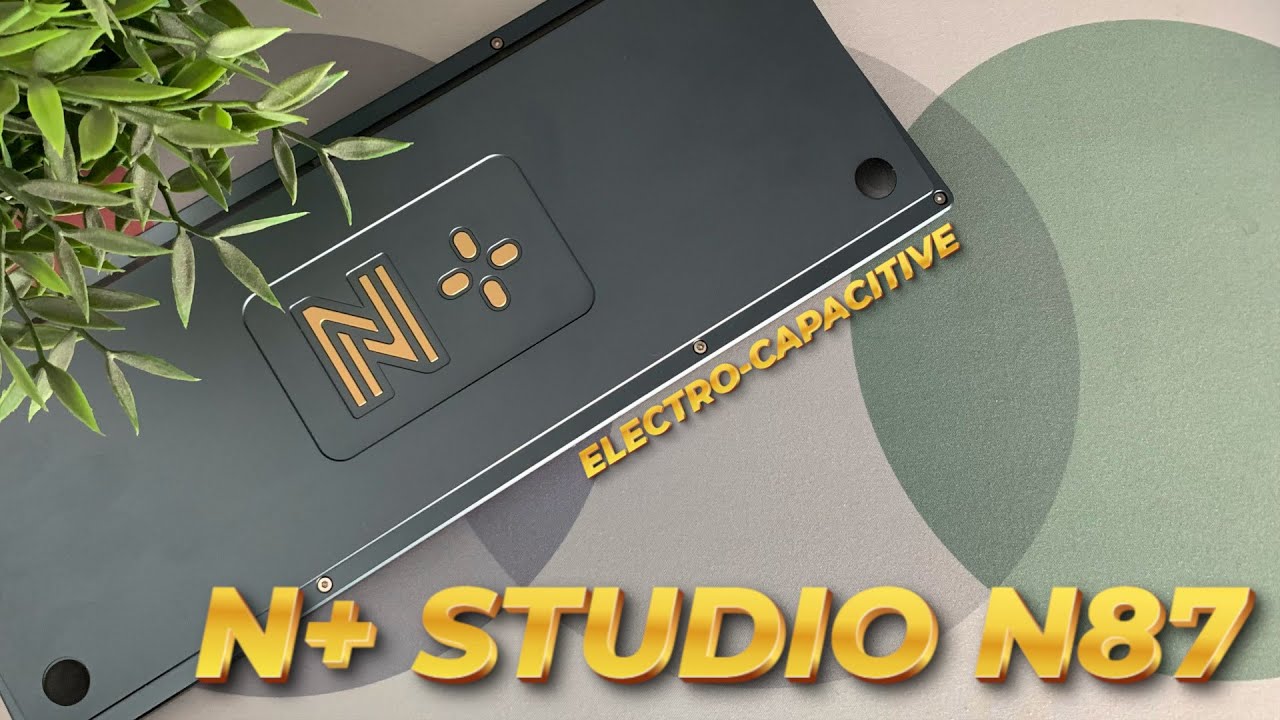 Klawiatura electro-capacitive? A co to takiego? | N+ Studio N87
