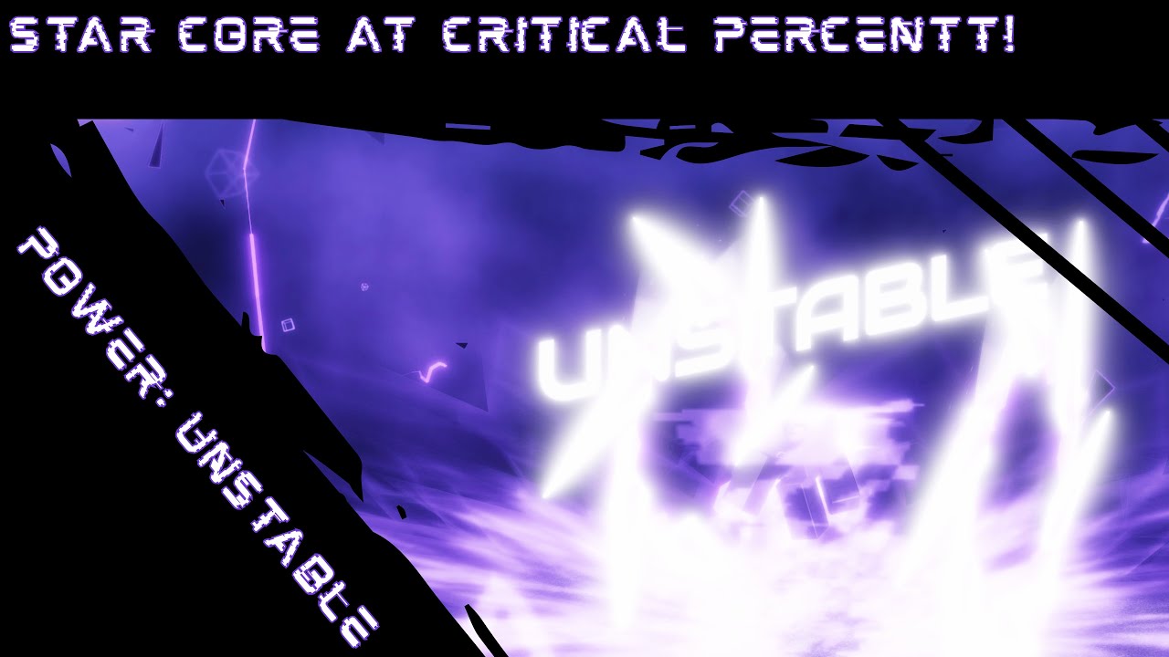 (4K) Star Glitcher ~ Revitalized: | NEO UNSTABLE2 | 