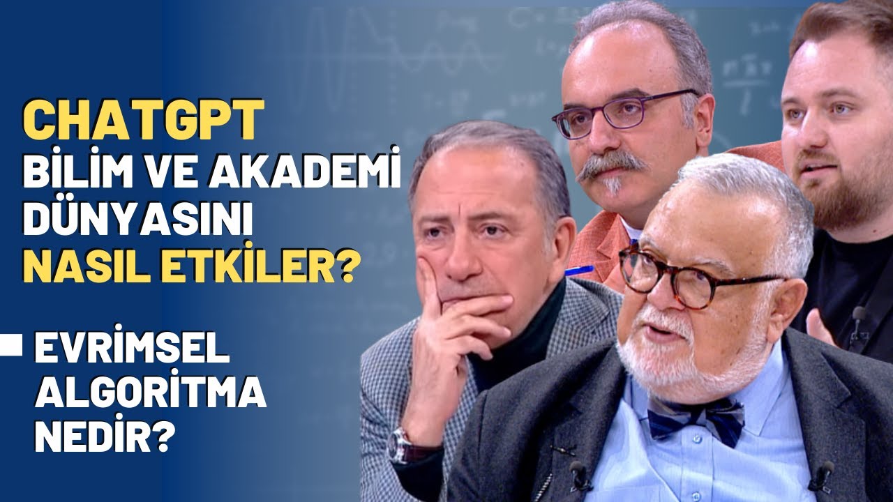 Chatgpt Bilim Ve Akademi Dünyasını Nasıl Etkiler? Evrimsel Algoritma Nedir?