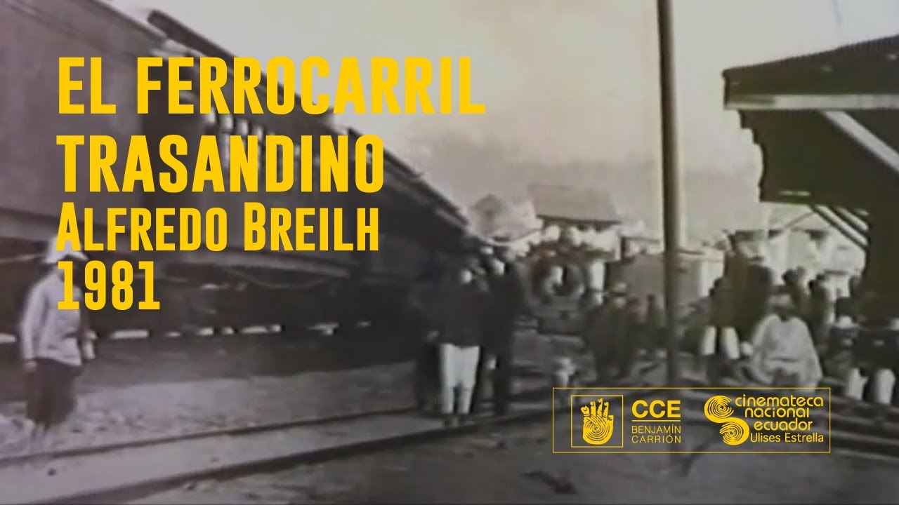 El ferrocarril trasandino - Alfredo Breilh - 1981