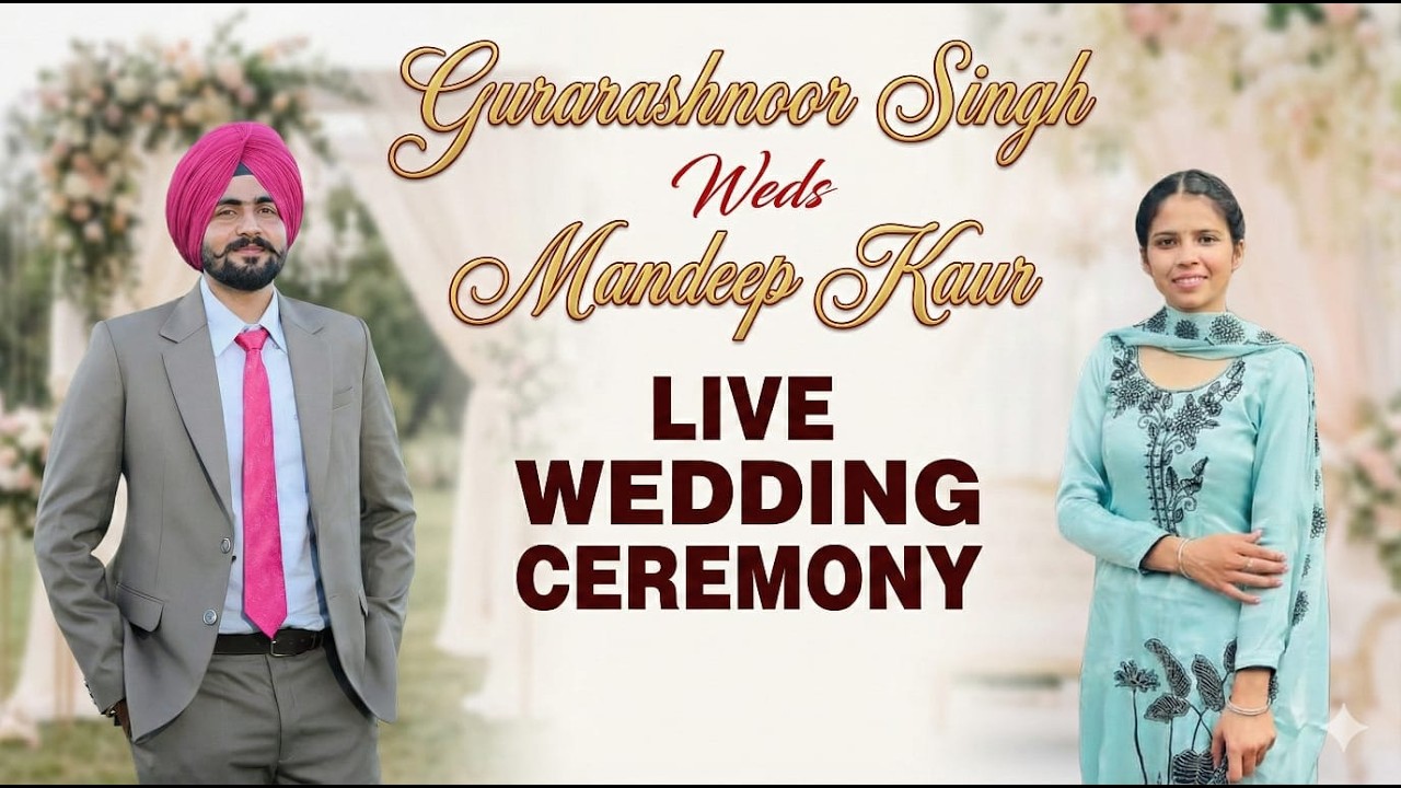 ⭕WEDDING LIVE ⭕Gurarashnoor  💞 Mandeep ⭕ LIVE BY : Gandhi Studio Ghoman 9872975314