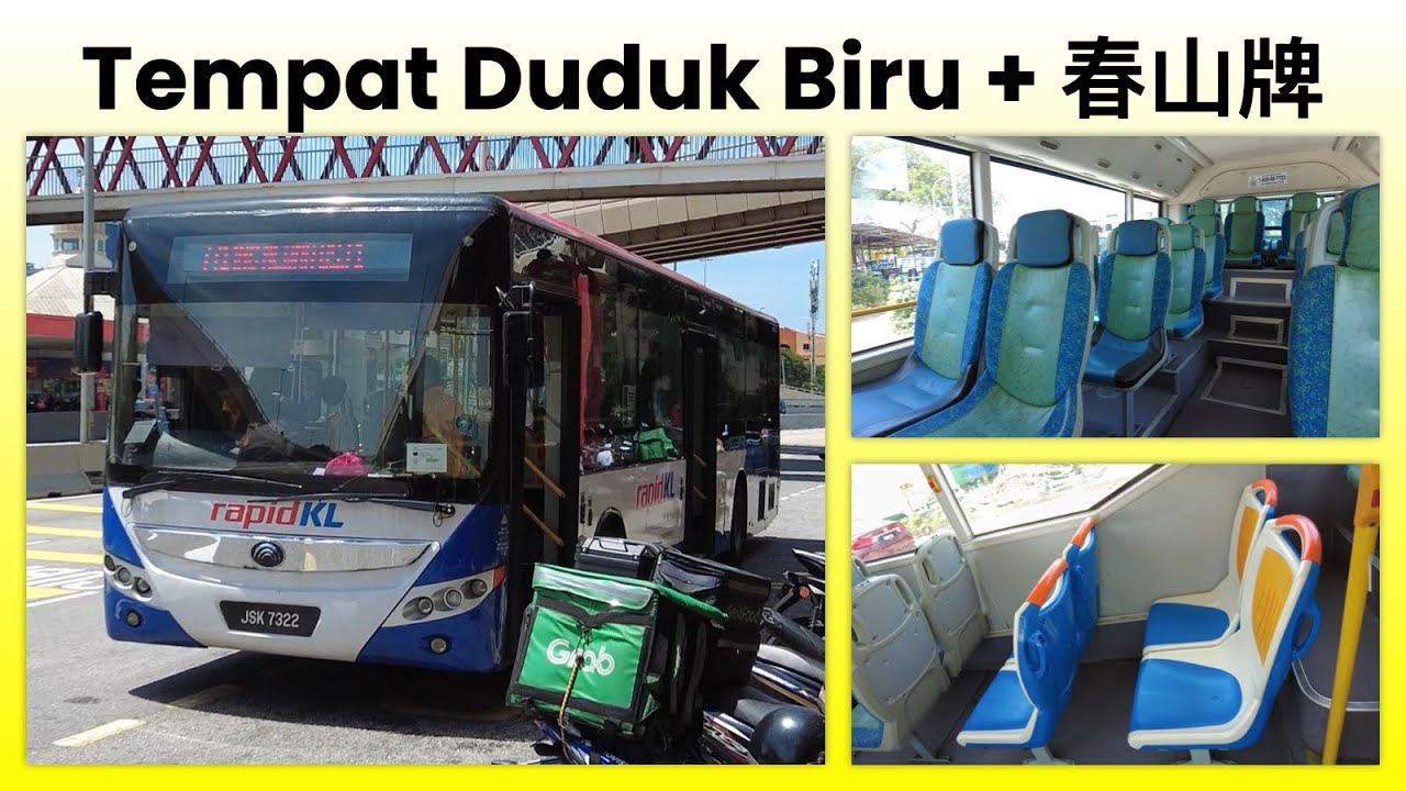 春山牌 Plastic + Blue Seats HISB x rapidKL Yutong ZK6126HG (JSK7322) Exterior & Interior