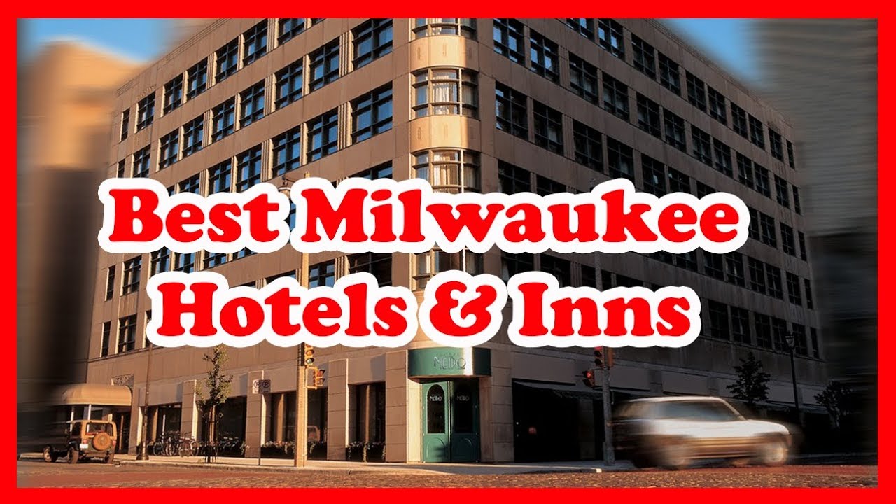 5 Best Milwaukee Hotels & Inns | Love is Vacation