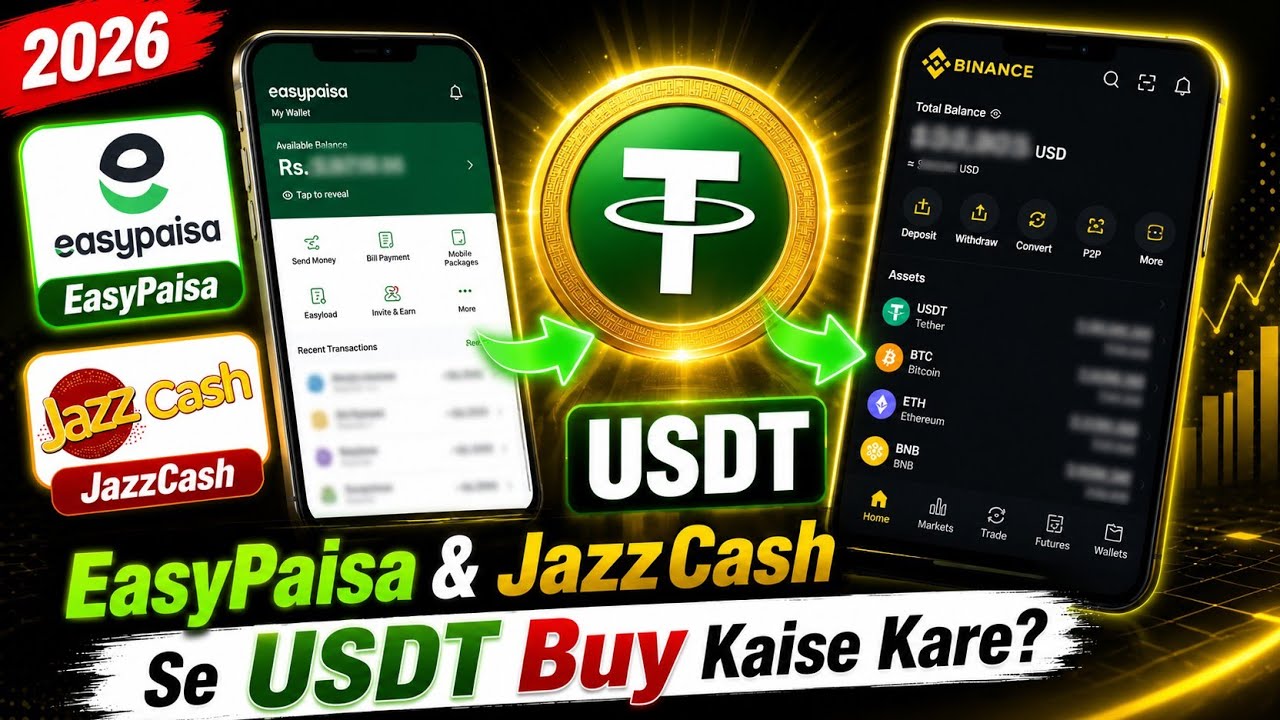 Binance Se Dollar (USDT) Kaise Buy Kare? EasyPaisa & JazzCash Full Guide 2026 🇵🇰