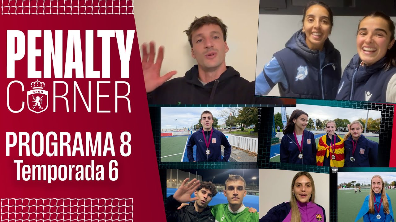 Jornada 9 + sub 18 | PROGRAMA 8 T6 | PENALTY CORNER TV | Temp 25-26 | Goles Hockey