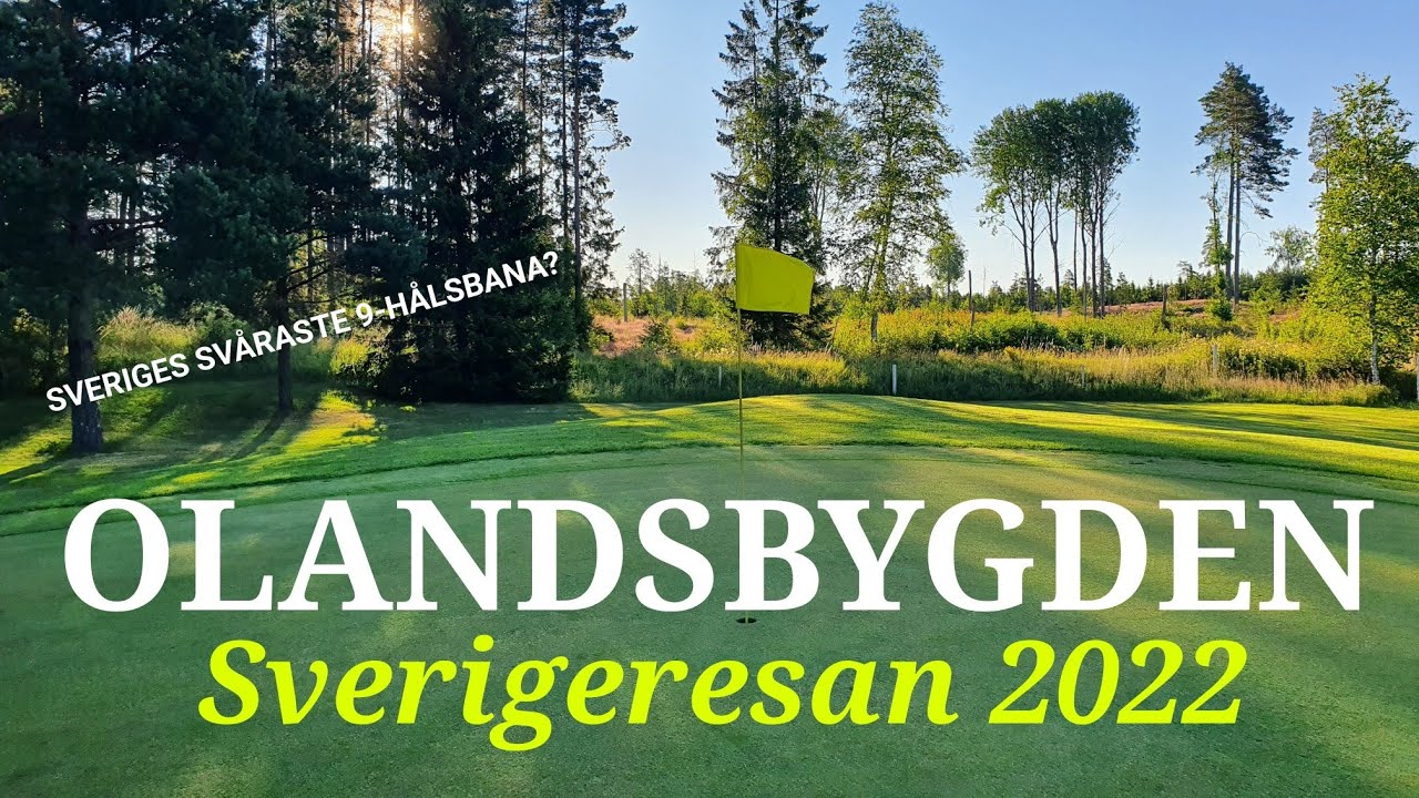 Jag spelar Olandsbygdens GK: Sveriges SVÅRASTE 9-hålsbana? | Sverigeresan 2022 del 14