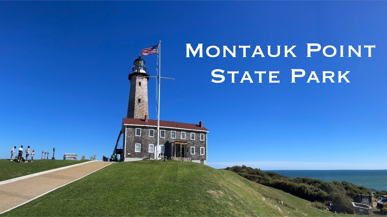 Exploring Montauk Point State Park