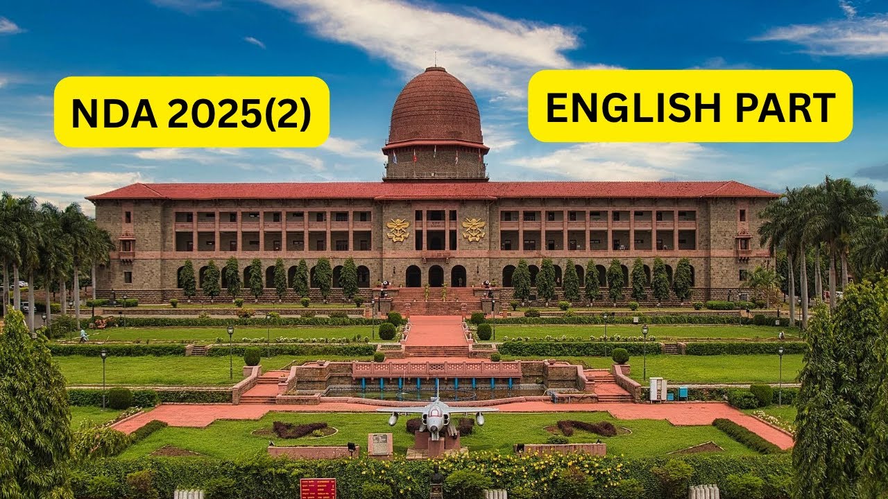 NDA PYQ SOLUTION 2025(2) ENGLISH PART:1 ✍️✍️