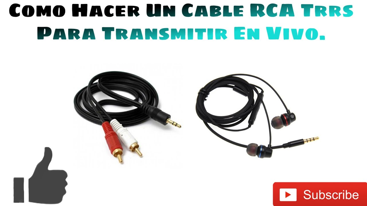 [TUTORIAL] Como Hacer Un Cable RCA Trrs Para Transmitir En Vivo.