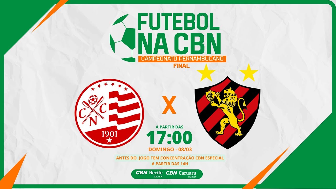 N&Aacute;UTICO X SPORT AO VIVO - FINAL CAMPEONATO PERNAMBUCANO 2026 | FUTEBOL GLOBO CBN