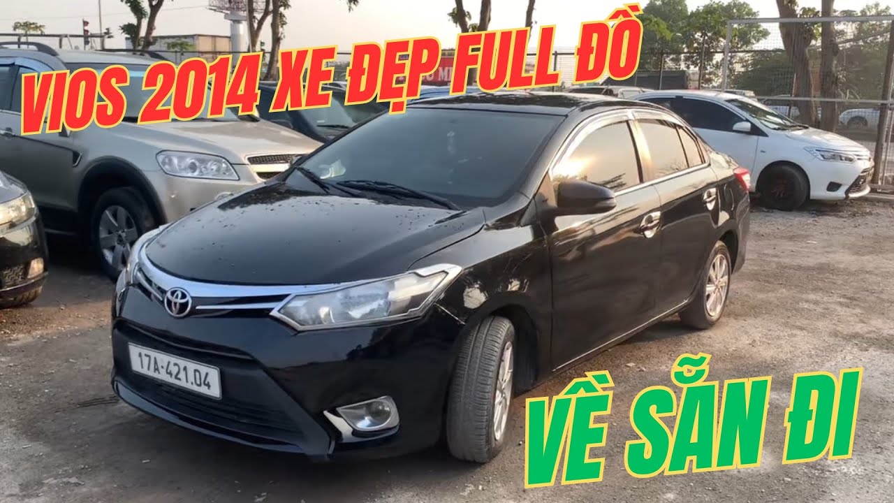 Toyota Vios 2014 form dáng đẹp bền lành tiết kiệm nhất phân khúc