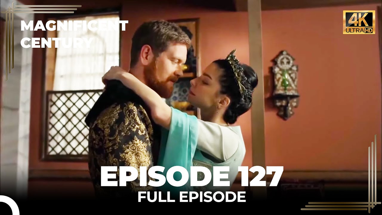Magnificent Century Episode 127 | English Subtitle (4K)